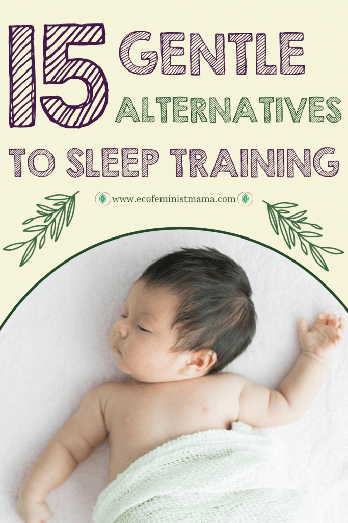 alternatives to sleep training pinterest pin baby gentle