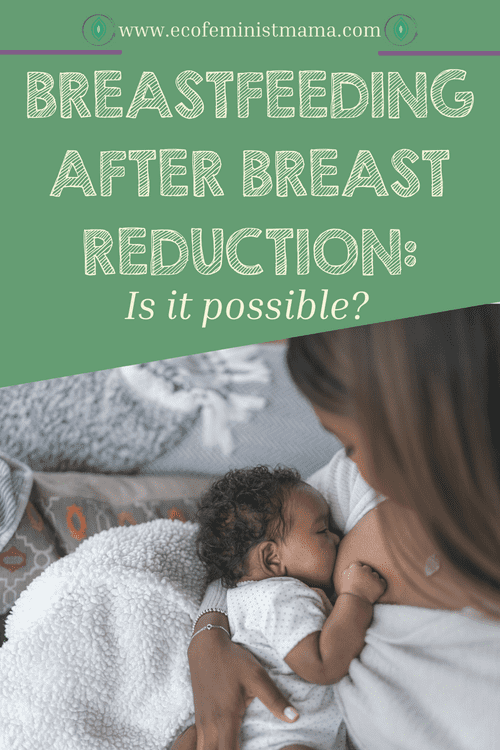 pinterest pin is BFAR breast feeding after breast reduction possible